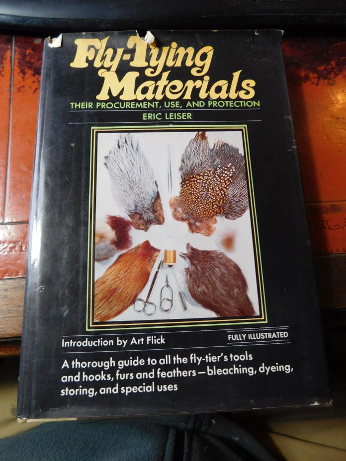 Fly Tying Materials by Eric Leiser 2nd Print 1974 Introduction by Art Flick HCDJ