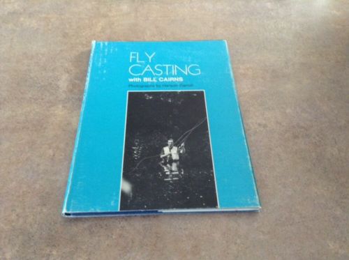 Vintage Fly Casting with Bill Cairns Hardcover Book Flyfishing/Trout/Salmon