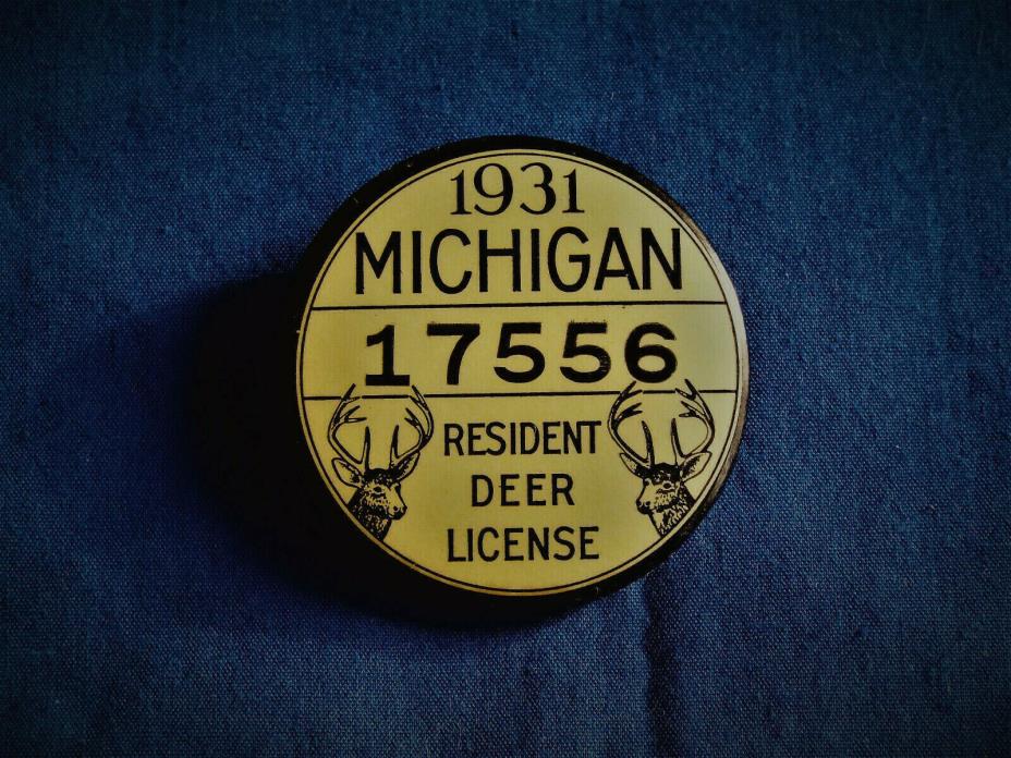 Vintage Authentic 1931 Michigan Deer Hunting License badge pinback Bastian Bros.