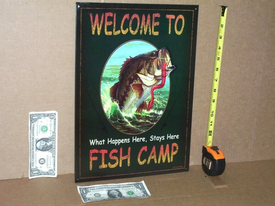 FISH CAMP -- What Happens Here ... Stays Here -- BEAUTIFUL OLD SIGN - Dated 2005