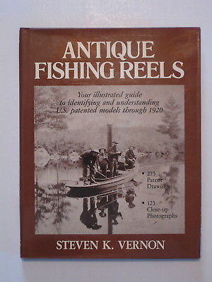 ANTIQUE FISHING REELS by Steven K Vernon