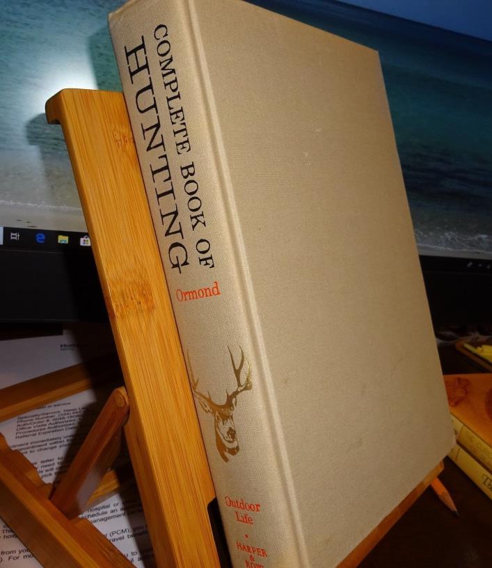 COMPLETE BOOK OF HUNTING BY CLYDE ORMOND - AN OUTDOOR LIFE BOOK - 1962