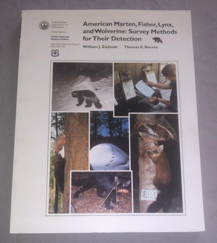 American Marten, Fisher, Lynx, and Wolverine: Survey Methods for Their Detection