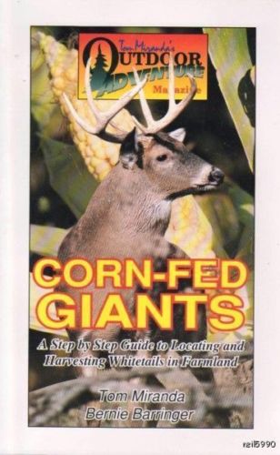 Corn Fed Giants, Book,Harvesting Whitetails in Farmland.   B130