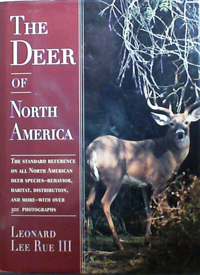 The Deer of North America by Leonard Lee Rue III, 1997 Hardcover Very Good Cond.