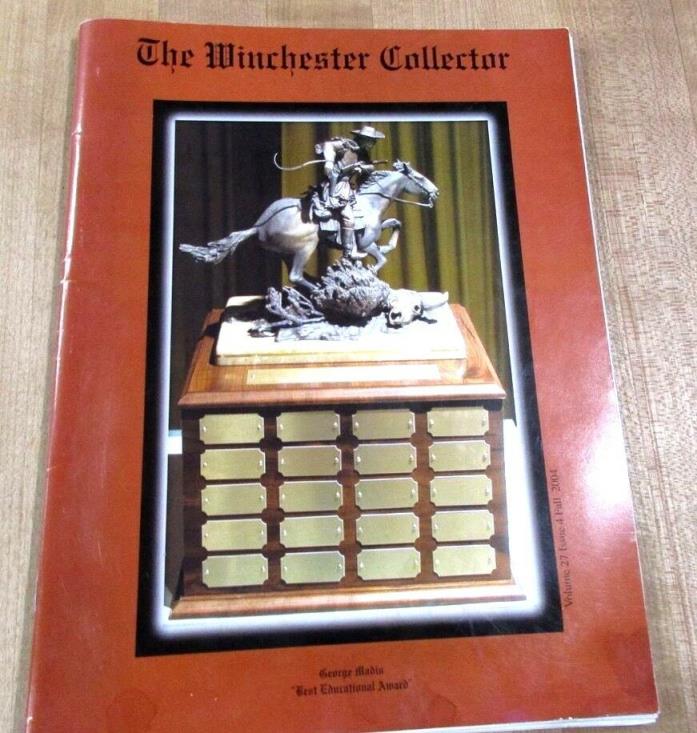 The Winchester Collector Magazine Vol 27 issue 4 Fall 2004