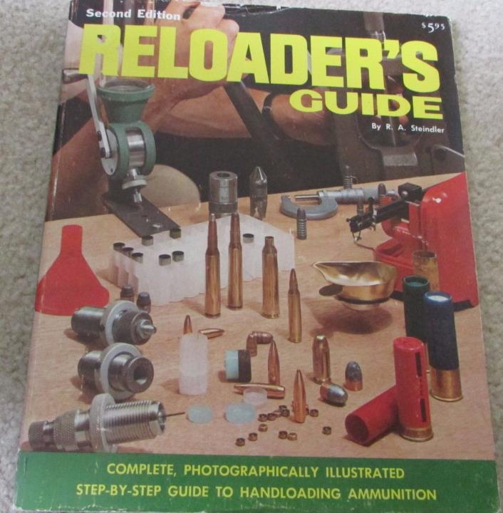 Reloading Guide. By R A Steindler