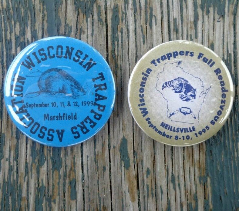 Set of 2 Wisconsin Trappers Association Buttons Pin Backs Marshfield Neillsville
