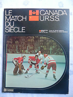 Livre : Le Match du siècle Canada U.R.S.S. 1972 (Hockey book)