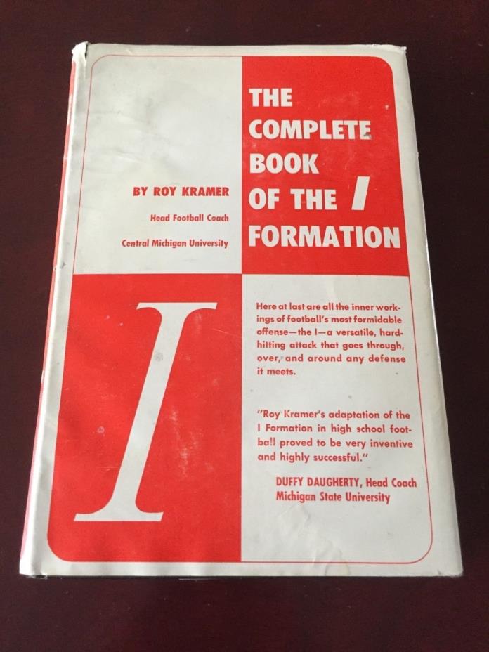 The Complete Book of the I Formation Roy Kramer