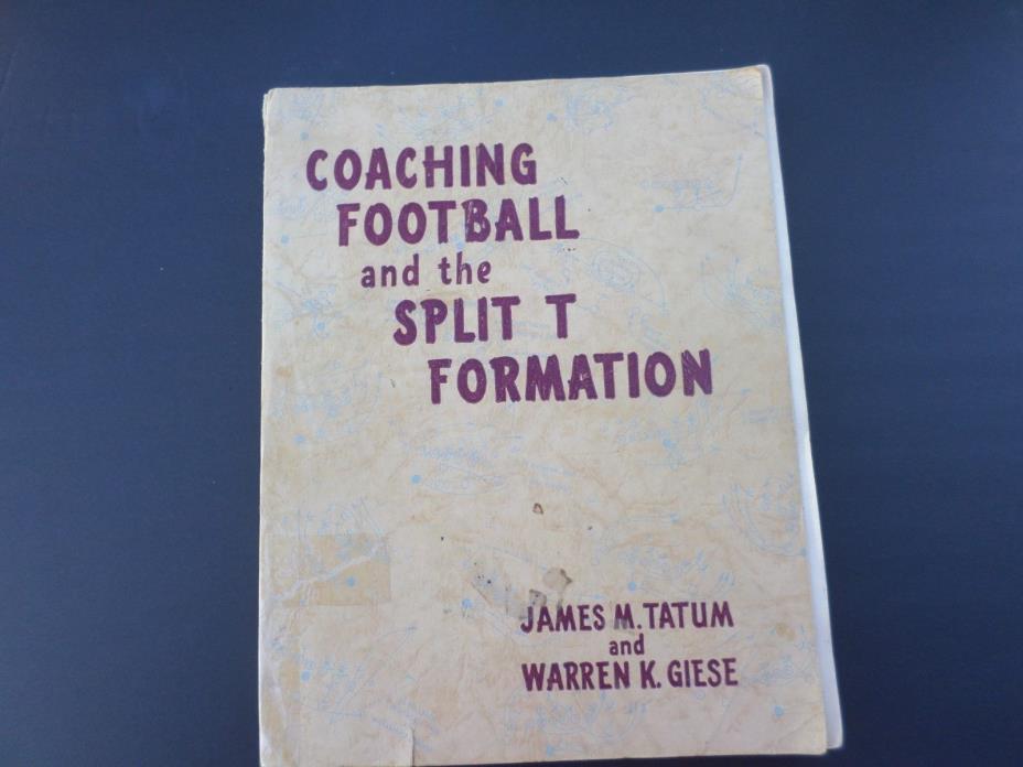 1953 Book Coaching Football and the Split T Formation