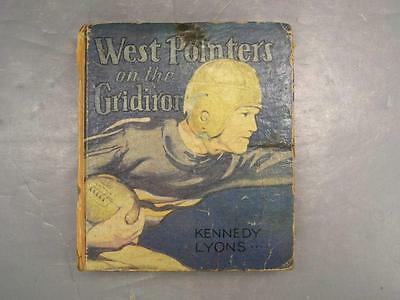 West Pointers On The Gridiron Point Kennedy Lyons Charles Towne Illustrated 1936