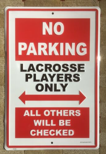 Lacrosse Aluminum Parking Sign “All Others Will Be Checked” Pre Owned Ex Cond.