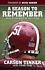 A Season to Remember: Faith in the Midst of the Storm by Carson Tinker, Tommy Fo