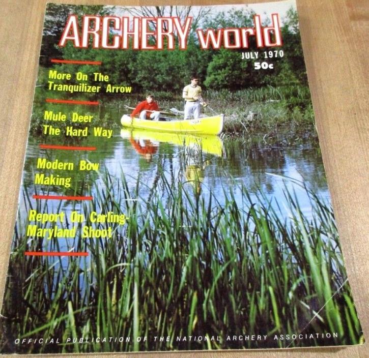 1970 July Vintage  Archery World Magazine Tranquilizer Arrow Bow Making >