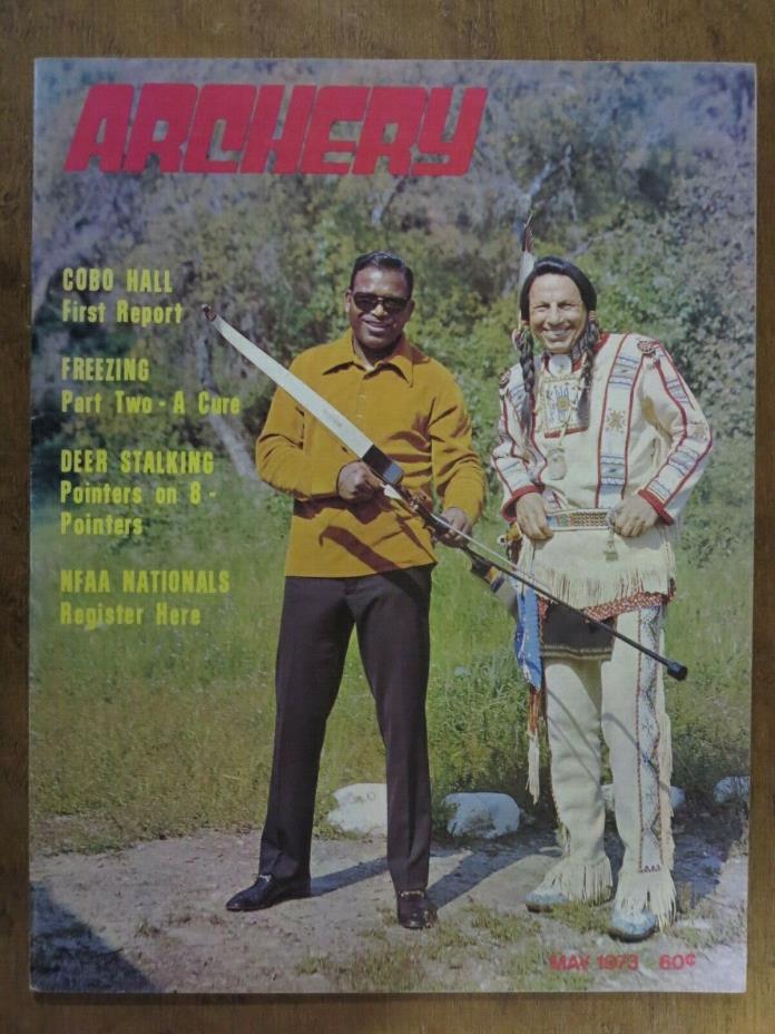 Archery Magazine May 1973 Sugar Ray Robinson & Iron Eyes Cody on cover complete