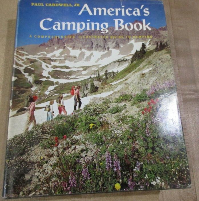1969 America's Camping Book by Paul Cardwell Jr illustrated hardcover dj  (ab)