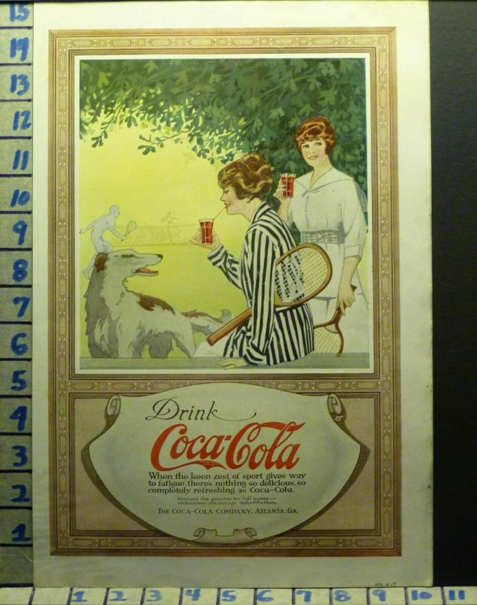 1917 COCA COLA COKE TENNIS SPORT WOMEN OUTDOOR DOG FATIGUE POP VINTAGE  V40
