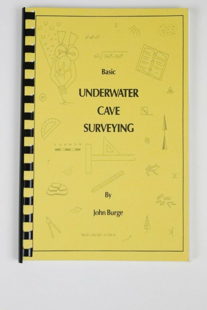 BASIC UNDERWATER CAVE SURVEYING JOHN BURGE NSS-CDS