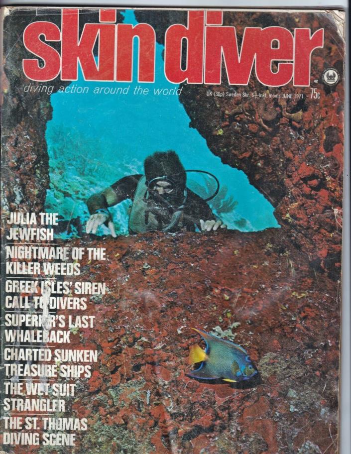 SKIN DIVER MAGAZINE: JUNE 1971