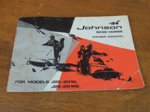 1970 Johnson Skee-Horse Snowmobile Owners Manual, J25-201R, RS, Neat, Vintage