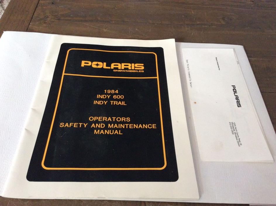 POLARIS SNOWMOBILE 1984 INDY 600 INDY TRAIL OPERATORS AND MAINTENANCE MANUAL