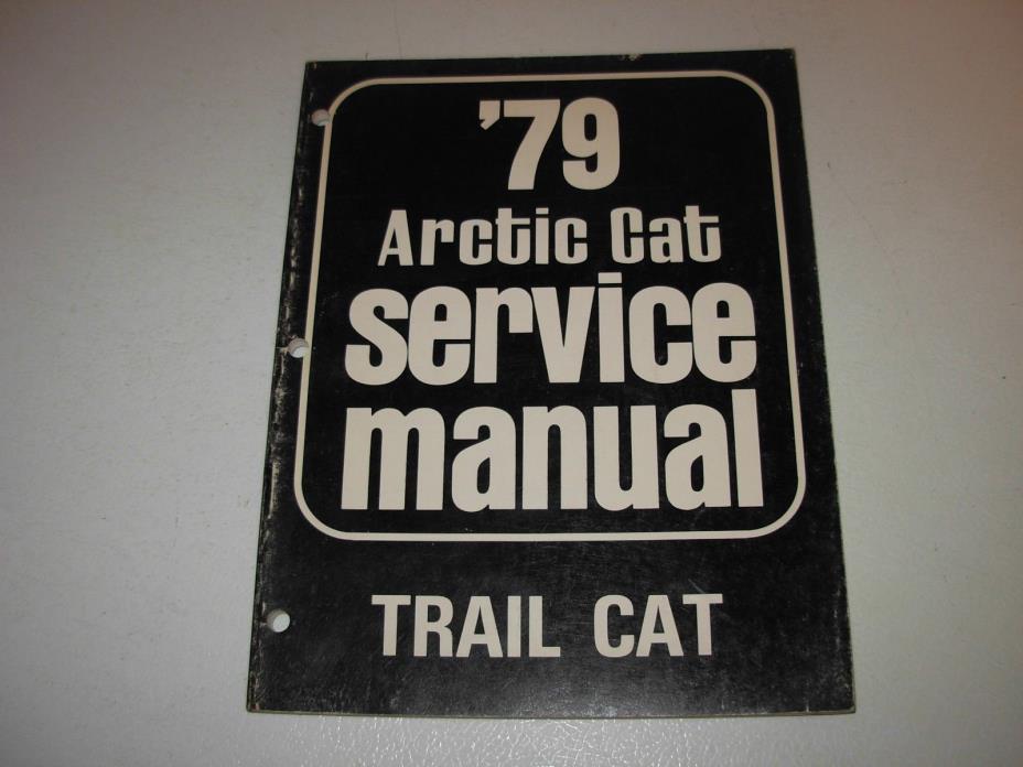 1979 Arctic Cat  Trail Cat Snowmobile Service Manual
