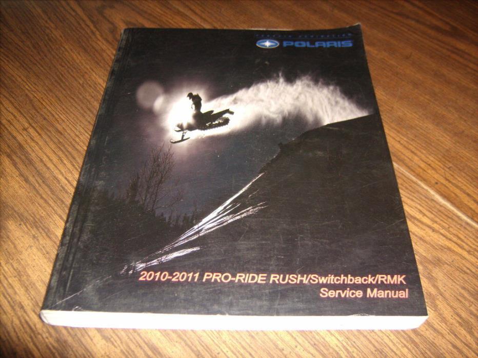 Polaris 2010-2011 Pro-Ride Rush/Switchback/RMK Service Manual Part # 9922832