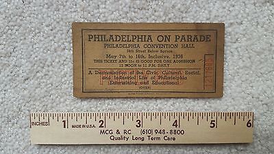 VINTAGE RARE OLD PHILADELPHIA ON PARADE CONVENTION CENTER 1936 TICKET - LOOK!