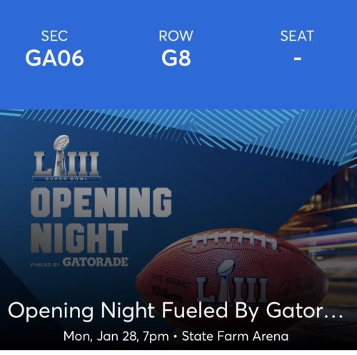 Super Bowl Opening Night Fueled by Gatorade at Phipps Arena 1/28/19 Two Tix