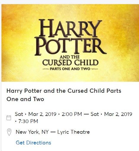 Harry Potter and the Cursed Child Part One and Two - total 4 tickets