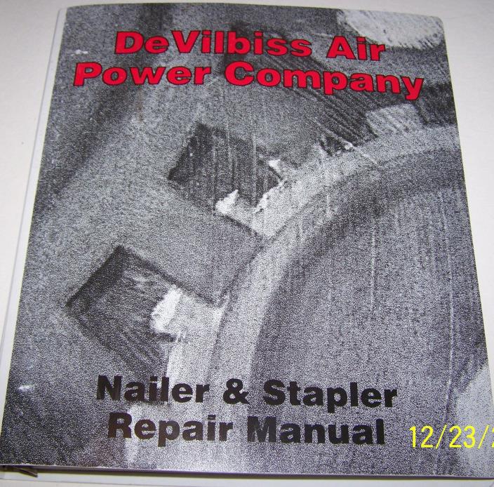 DeVilbiss  Air Power Co. Nailer and Stapler Repair Manual
