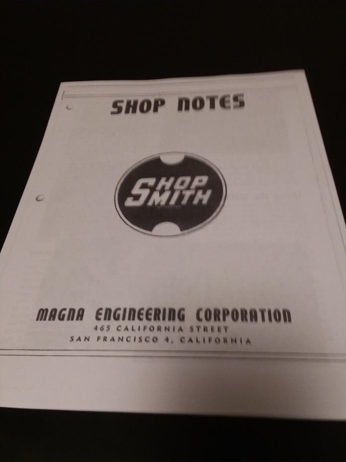 SHOPSMITH MAGNA NOTES and SHAVINGS  Issues #1 thru #10