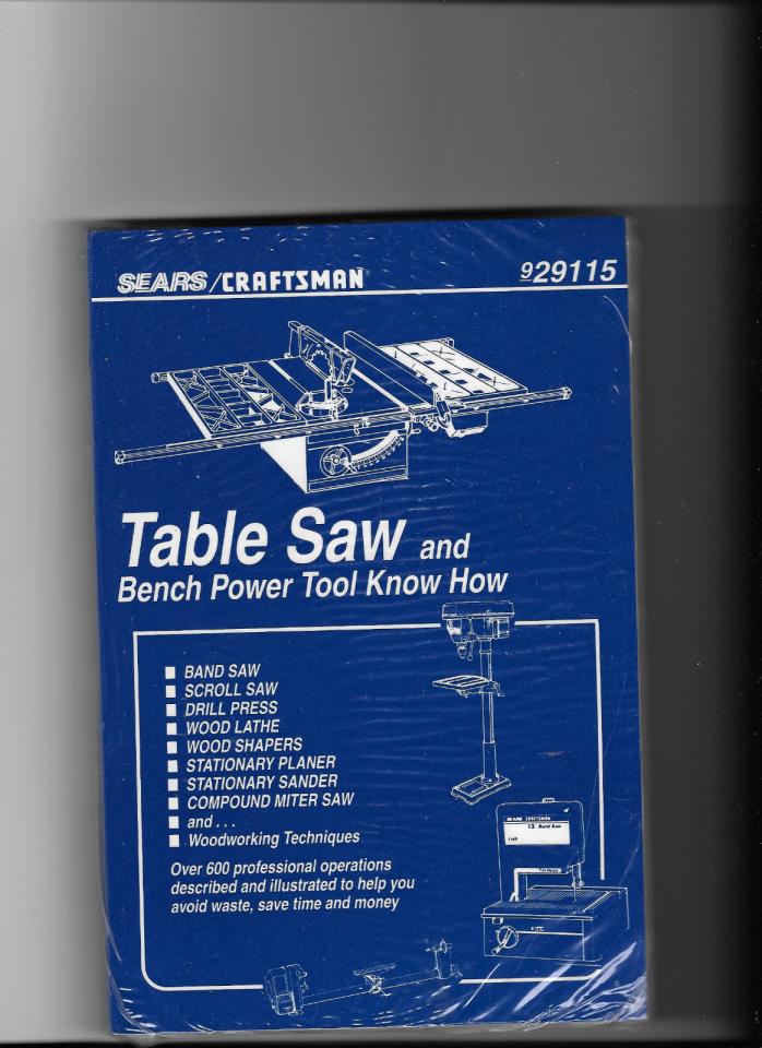 Sears Craftsman Table Saw and Bench Power Tool Know How
