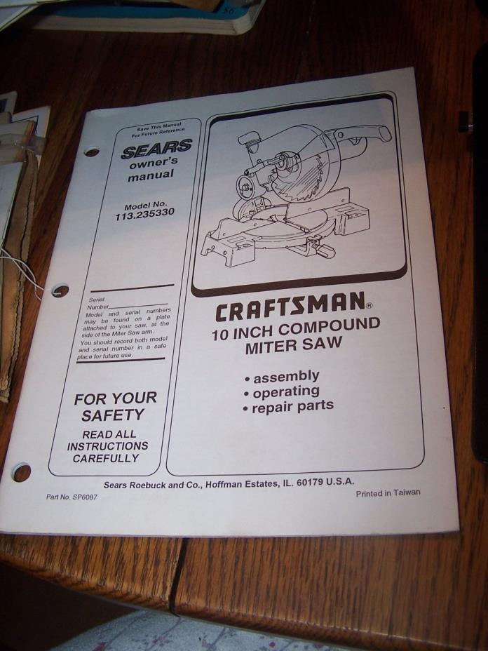 Sears/Craftsman 10 inch Compound Miter Saw Owners Manual Model 113.235330 6/97