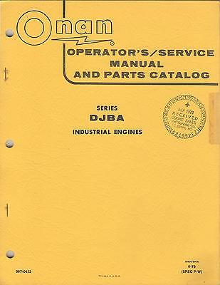 1979 ONAN SERIES DJBA  INDUSTRIAL ENGINE OPERATOR'S/SERVICE & PARTS MANUAL (104)