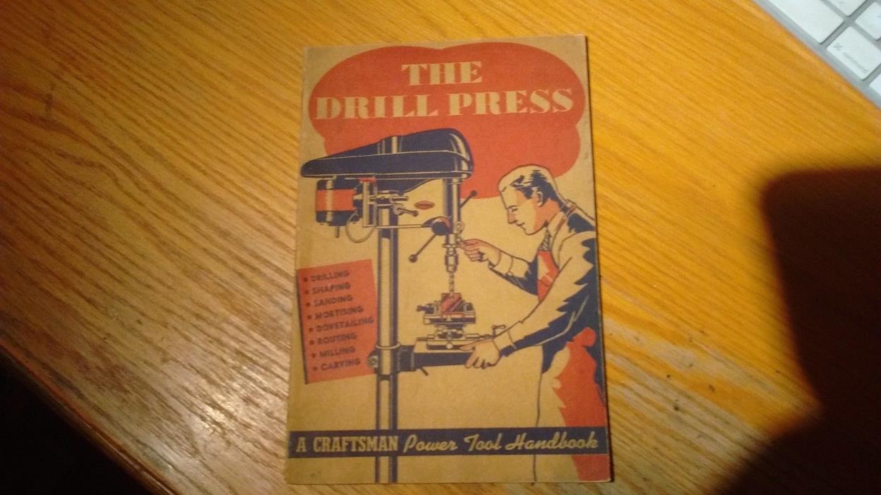 Craftsman Drill Press vintage 1940 owners manual