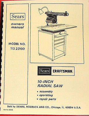 Sears Craftsman 10  inch Radial Saw Manual Model No. 113.23100