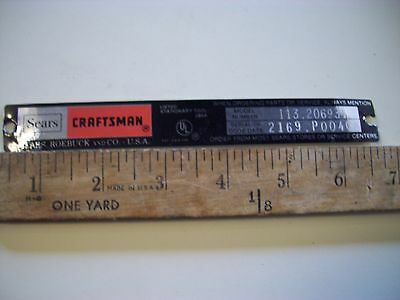 Nameplate from Sears Craftsman Wood Working tool?? Model 113.206931 #2169.POO40