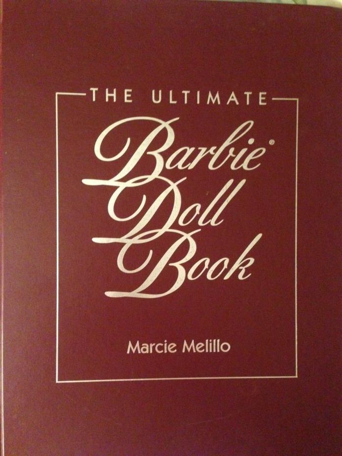 1996 Marcie Melillo - Ultimate Barbie Doll Book   (Hardback Copy)