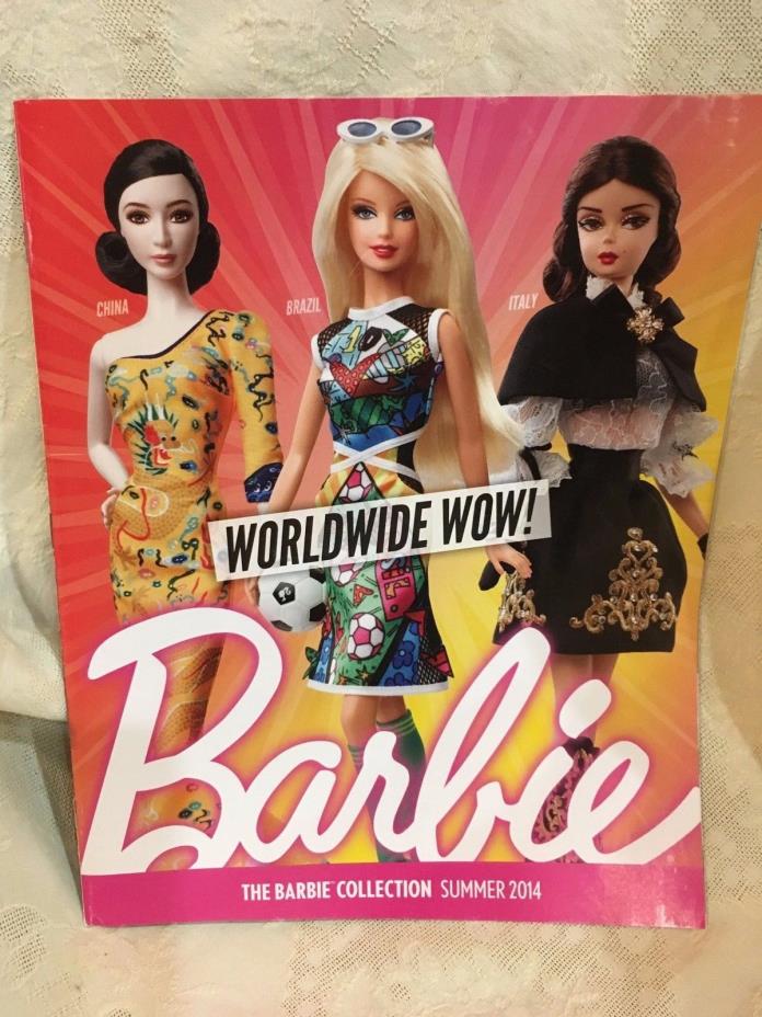 The Barbie Collection Catalog SUMMER  2014 Worldwide Wow! Barbie Collectors
