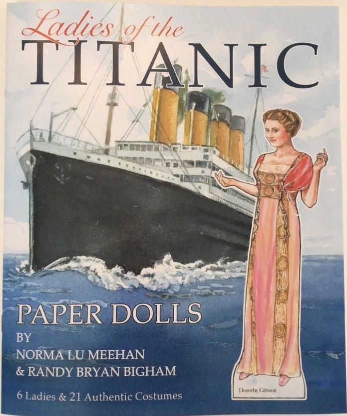 NEW!  LADIES OF THE TITANIC Paper Doll Book with 6 Dolls of Actual Passengers!