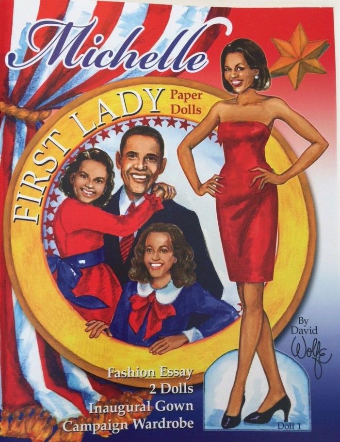 Lovely MICHELLE OBAMA Paper Doll Book by David Wolfe--NOW BACK IN STOCK!