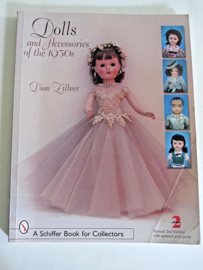 Dolls and Accessories of the 1950s by Dian Zillner