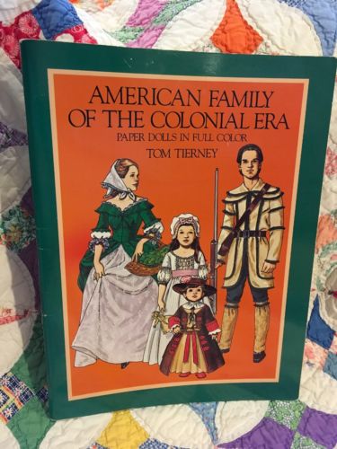 UNCUT - AMERICAN FAMILY OF THE COLONIAL ERA PAPER DOLLS by TOM TIERNEY