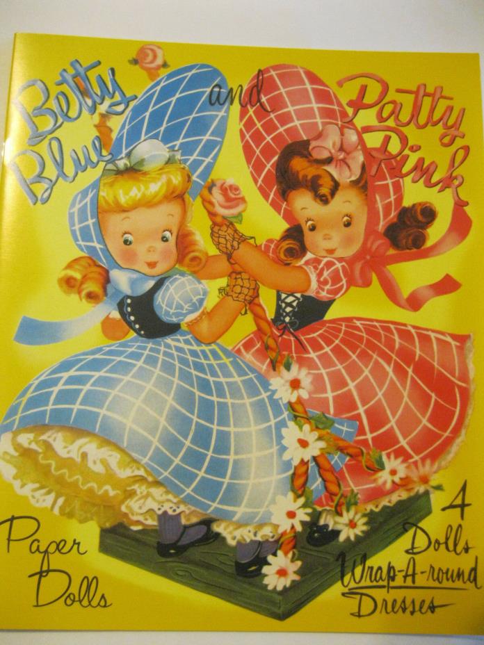 BETTY BLUE AND PATTY PINK Paper Doll Book w/4 Dolls & Wrap-Around Dresses, 2016