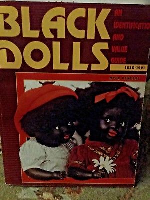 Black Dolls Antique & Modern Dolls Early Book  Exellent Condition