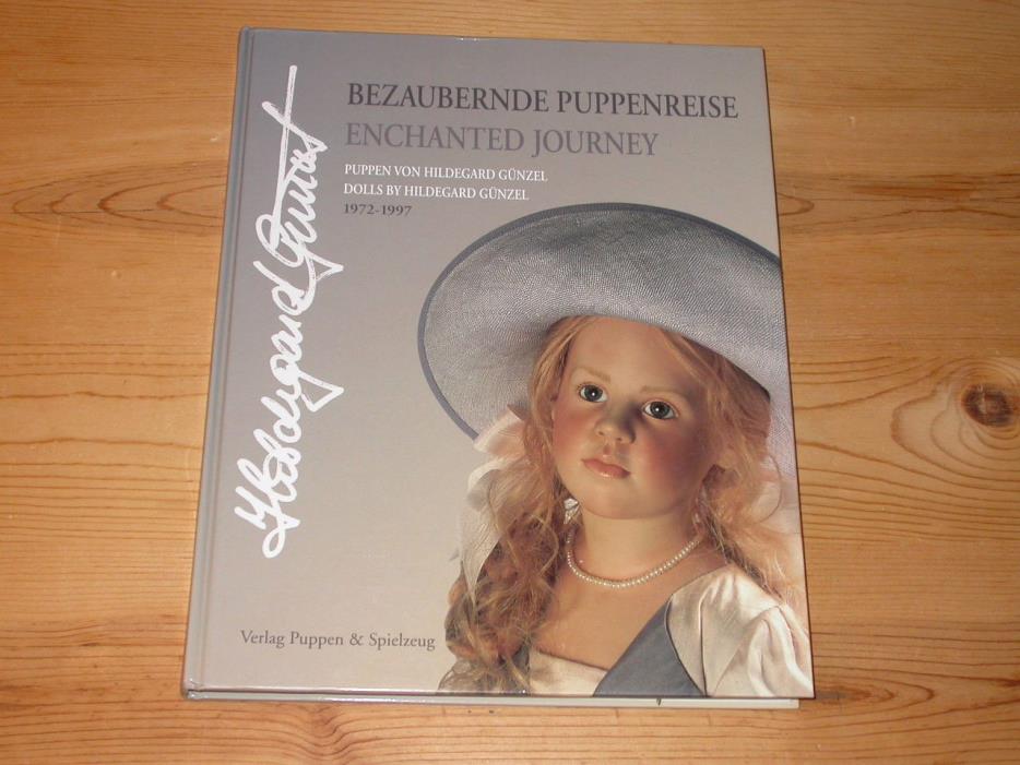 book ** Enchanted Journey - Dolls by Hildegard Gunzel ** SIGNED by Gunzel