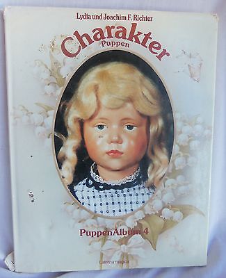 CHARAKTER PUPPEN, Puppen Album 4, Lydia & Joachim Richter BOOK, Character Dolls