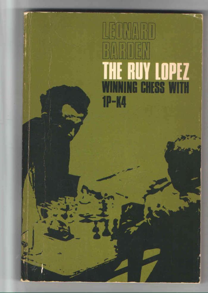CHESS BOOK THE ROY LOPEZ